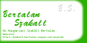 bertalan szakall business card